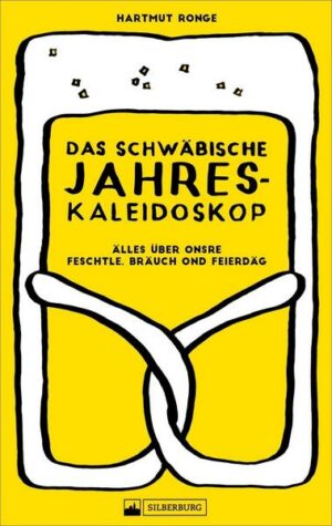 Das schwäbische Jahreskaleidoskop