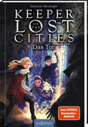 Keeper of the Lost Cities – Das Tor (Keeper of the Lost Cities 5)