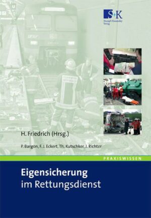 Eigensicherung im Rettungsdienst