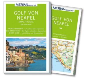 MERIAN momente Reiseführer Golf von Neapel Amalfiküste