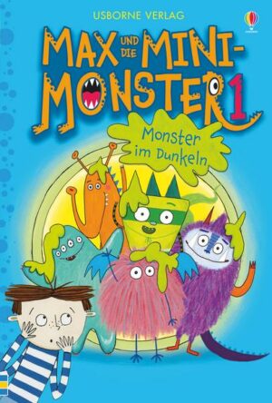 Max und die Mini-Monster: Im Dunkeln (Bd. 1)