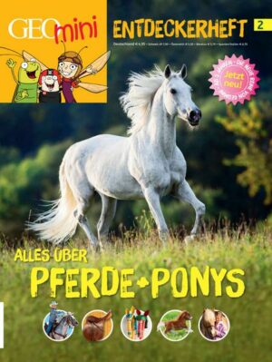 GEOlino mini Entdeckerheft 2/2016 - Alles über Pferde + Ponys