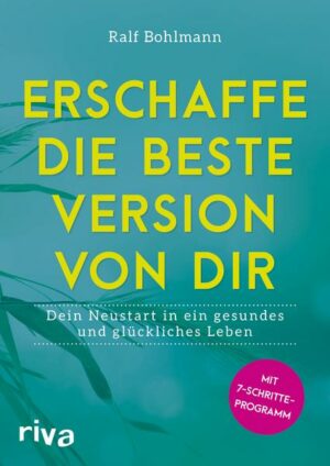 Erschaffe die beste Version von dir