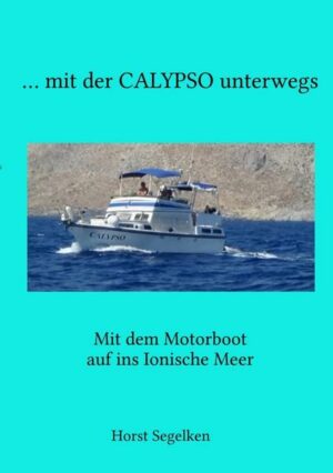 Mit der CALYPSO unterwegs