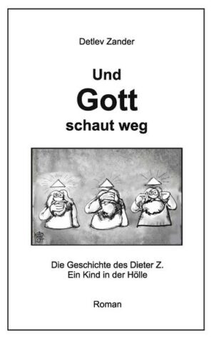 Und Gott schaut weg