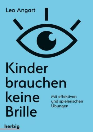 Kinder brauchen keine Brille