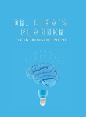 Dr. Lima's Planner for Neurodiverse People