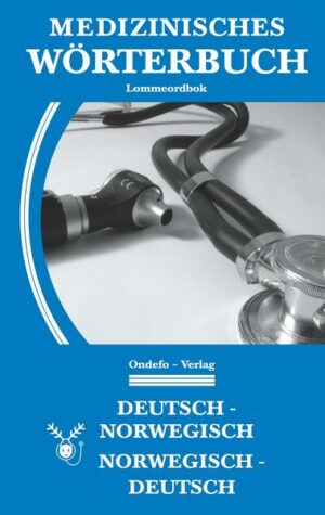 Medizinisches Wörterbuch Norwegisch - Deutsch