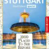 1000 Places To See Before You Die - Stuttgart