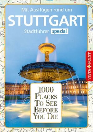 1000 Places To See Before You Die - Stuttgart