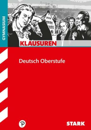 STARK Klausuren Gymnasium - Deutsch Oberstufe