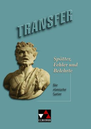 Transfer. Die Lateinlektüre / Spötter