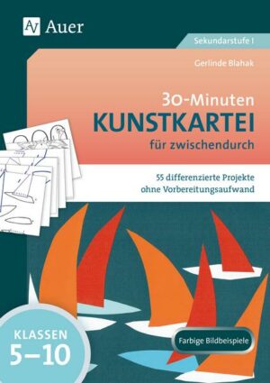 30-Minuten-Kunstkartei für zwischendurch