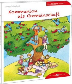 Kommunion als Gemeinschaft den Kindern erklärt