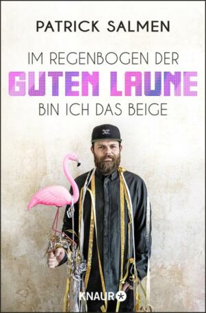 Im Regenbogen der guten Laune bin ich das Beige