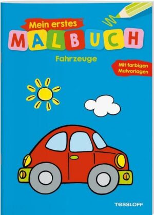 Mein erstes Malbuch Fahrzeuge