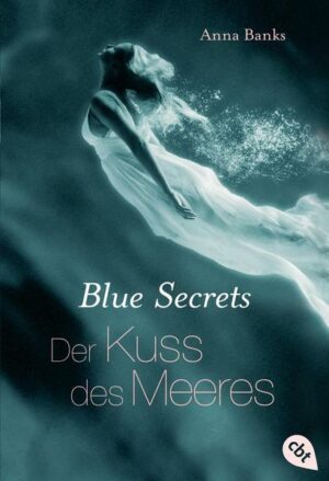 Der Kuss des Meeres / Blue Secrets Bd.1