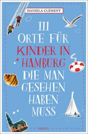 111 Orte für Kinder in Hamburg