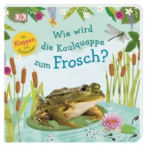 Wie wird die Kaulquappe zum Frosch?