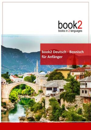 Book2 Deutsch - Bosnisch für Anfänger