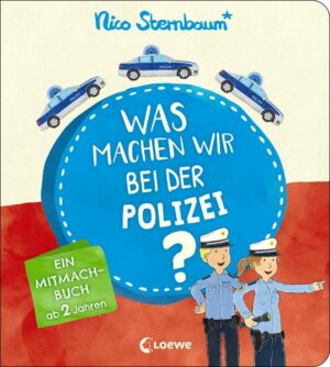 Was machen wir bei der Polizei?