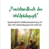 Praxishandbuch der Waldpädagogik