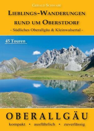 Lieblings-Wanderungen rund um Oberstdorf