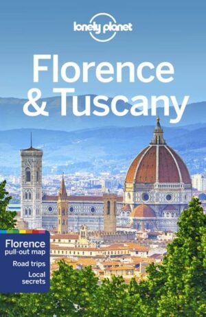 Lonely Planet: Florence & Tuscany