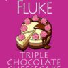 Triple Chocolate Cheesecake Murder
