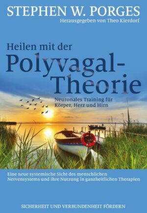 Heilen mit der Polyvagal-Theorie