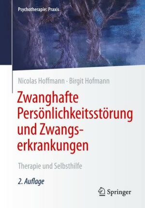 Zwanghafte Persönlichkeitsstörung und Zwangserkrankungen