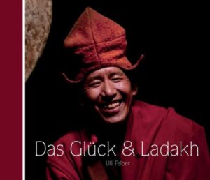Das Glück & Ladakh