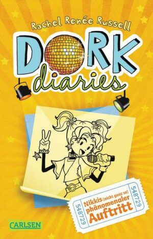 Nikkis (nicht ganz so) phänomenaler Auftritt / DORK Diaries Bd.3