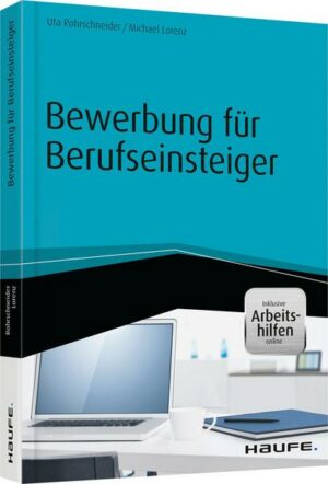 Bewerbung für Berufseinsteiger - inkl. Arbeitshilfen online