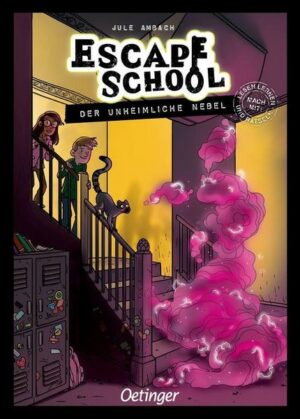 Escape School 2. Der unheimliche Nebel