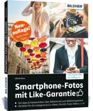 Smartphone-Fotos mit Like-Garantie