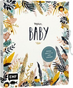 Mein Baby – Illustriertes Eintragalbum für das erste Lebensjahr mit Briefumschlag fürs erste Löckchen und Schleife zum Verschließen