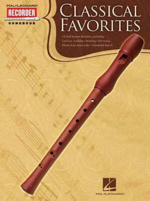 Classical Favorites: Hal Leonard Recorder Songbook