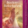 Seelenbotschaften- Intuitive Antworten aus der Seele