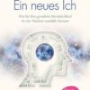 Ein neues Ich