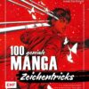 100 geniale Manga-Zeichentricks