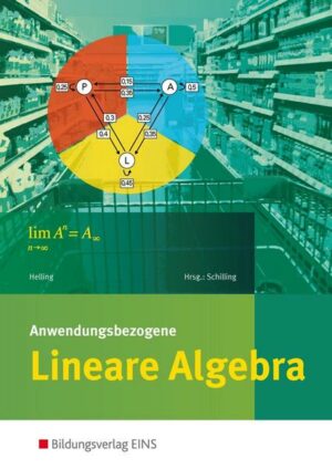 Anwendungsbezogene Analysis / Anwendungsbezogene Lineare Algebra für die Allgemeine Hochschulreife an Beruflichen Schulen