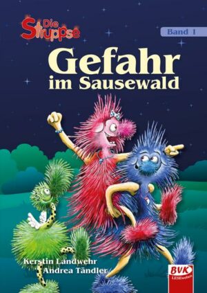 Die Struppse – Gefahr im Sausewald