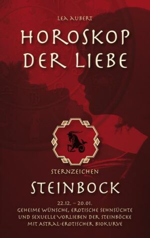 Horoskop der Liebe – Sternzeichen Steinbock