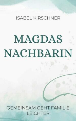 Magdas Nachbarin