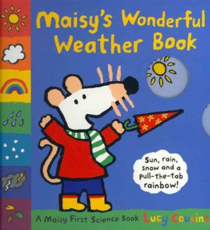 Maisy's Wonderful Weather Book