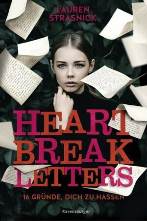 Heartbreak Letters. 16 Gründe
