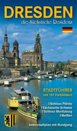 Stadtführer Dresden - die Sächsische Residenz