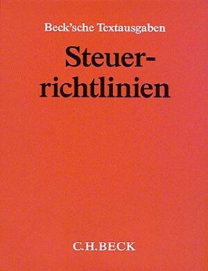 Steuerrichtlinien (ohne Fortsetzungsnotierung). Inkl. 152. Ergänzungslieferung