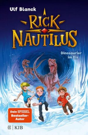 Rick Nautilus – Dinosaurier im Eis